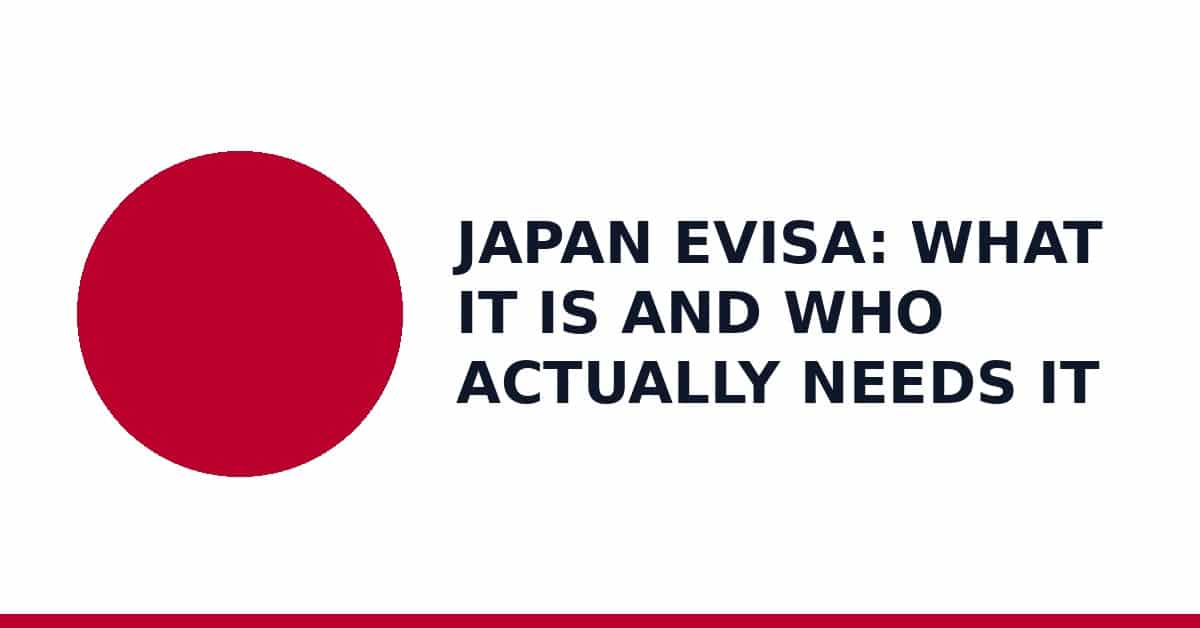 Japan eVISA: what it is and who actually needs it